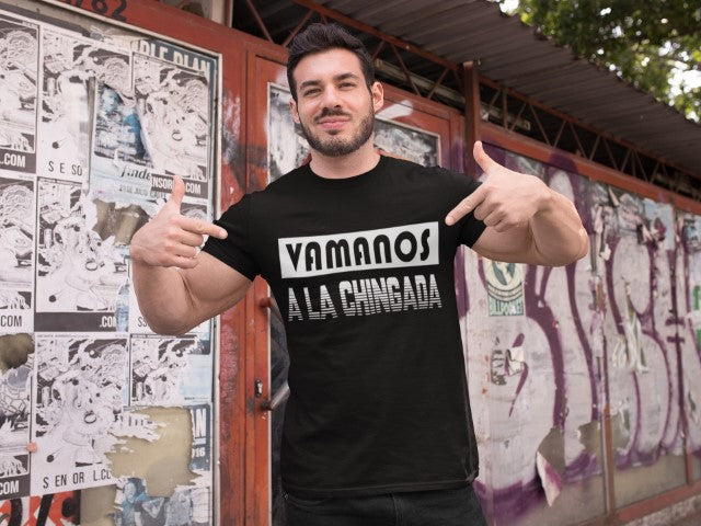 Vamanos A La Chingada Black Unisex T-shirt | Sanchez Here