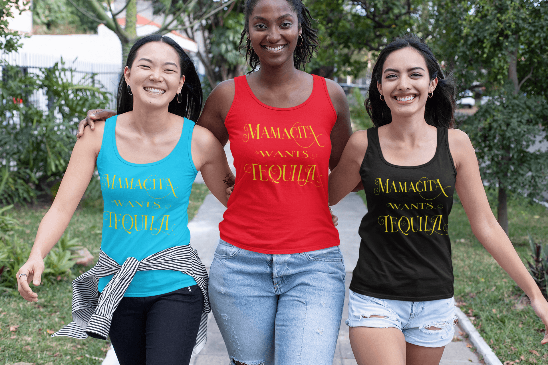 Picture of 3 women wearing red, teal and black racerback tanks with the text, "Mamacita Wants Tequila" in scriptive font and yellow ink. This sexy tee comes in sizes small thru 3XL. It is available at www.sanchezhere.com