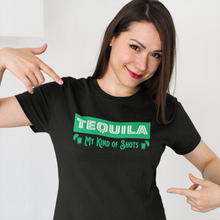 Load image into Gallery viewer, Black Unisex T-shirt with the text, Tequila My Kind of shots, and a picture of two shot glasses in lime green ink. This tee comes in sizes small-3xl and is available at www.sanchezhere.com