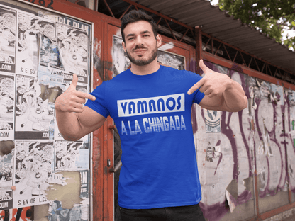 Royal Blue T-shirt with text, Vamanos A La Chingada in white. This tee is available in sizes, small thru 4XL and is available at www.sanchezhere.com